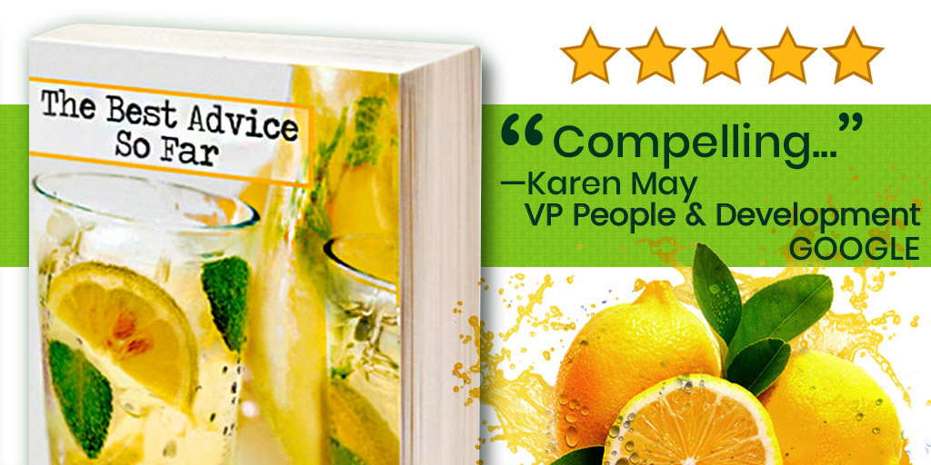Book Cover. Five Stars. Lemons. "Compelling" - Karen May, VP People & Development, GOOGLE